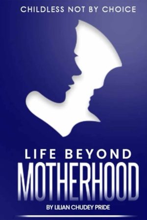 Life Beyond Motherhood